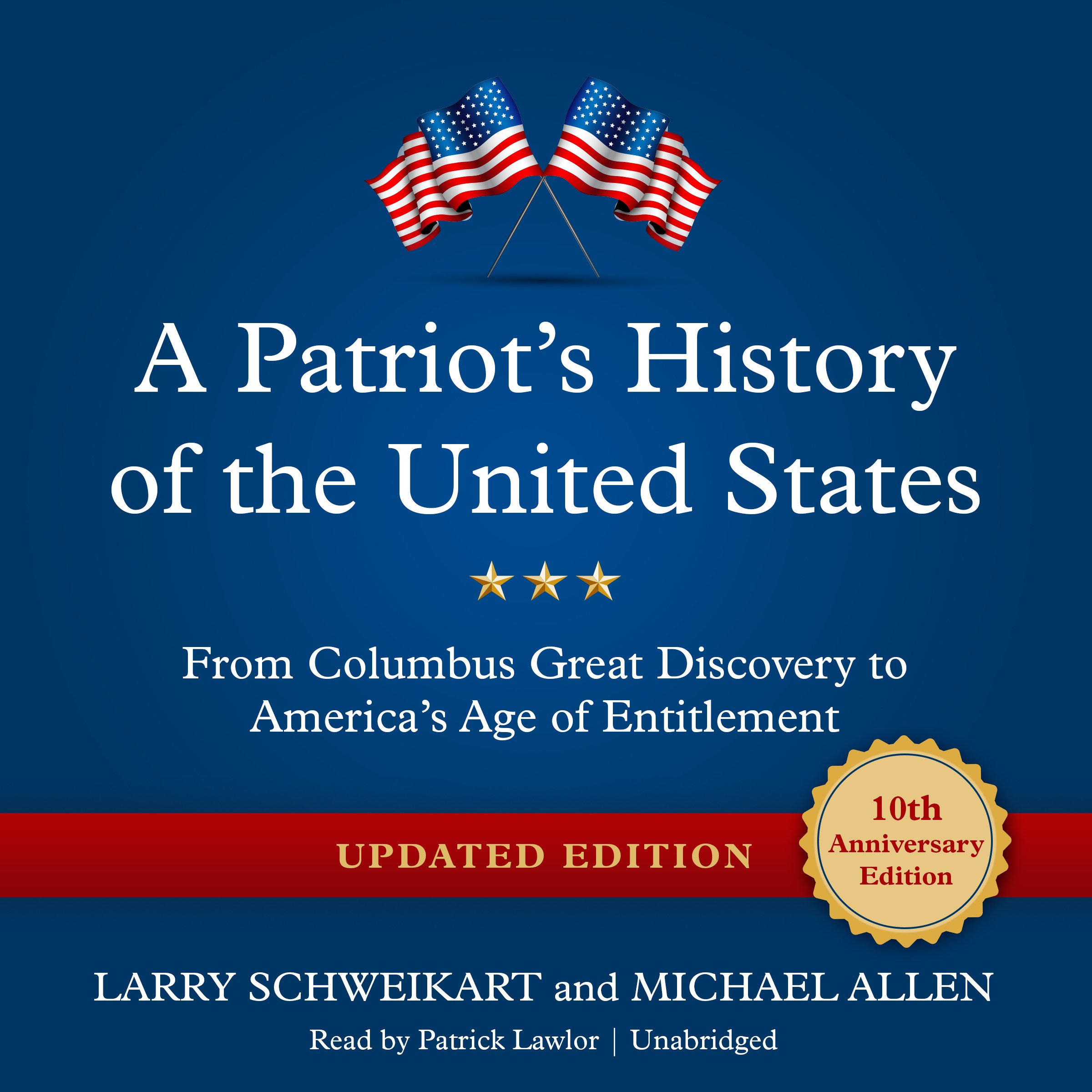 A Patriots History of the United States, Updated Edition ...