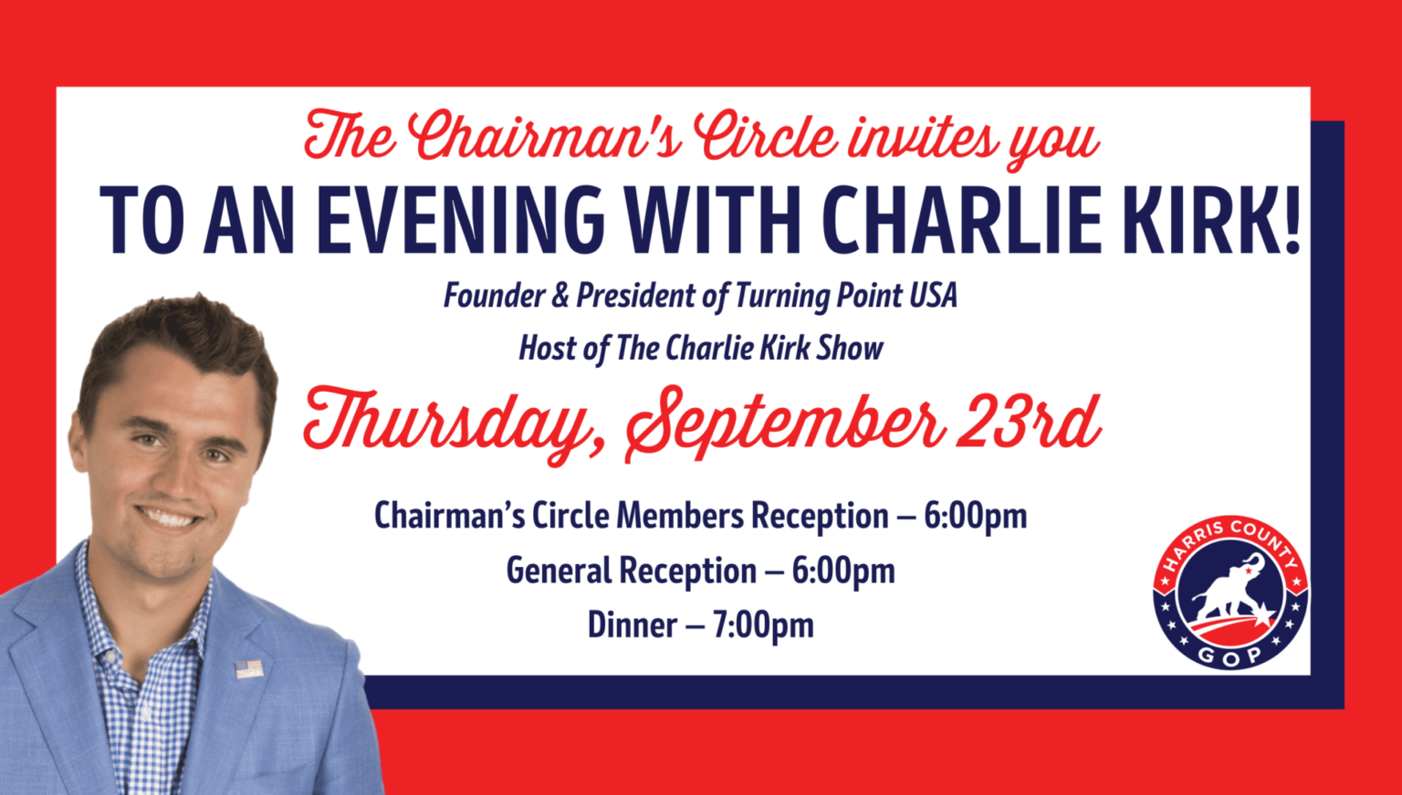 An Evening with Charlie Kirk!  Harris County Republican Party