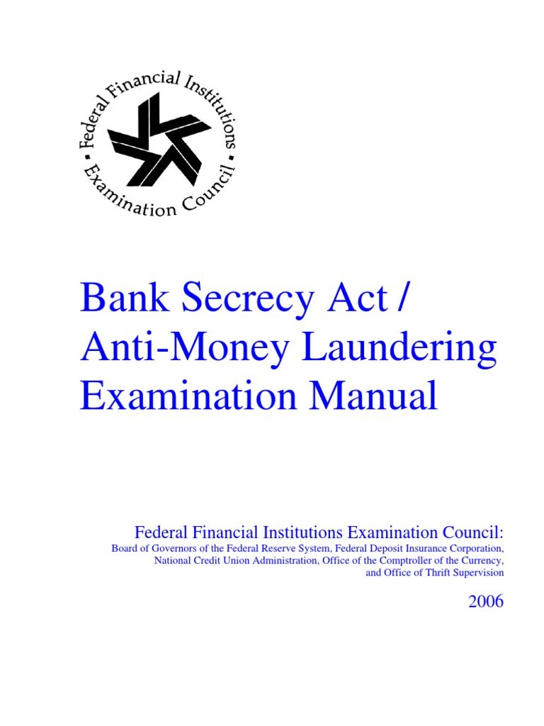 Bank Secrecy Act &  Anti Money Laundering Handbook