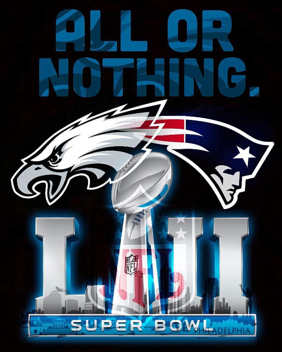 Eagles vs Patriots in Super Bowl 52. Its Eagles Time !! Via @philly ...