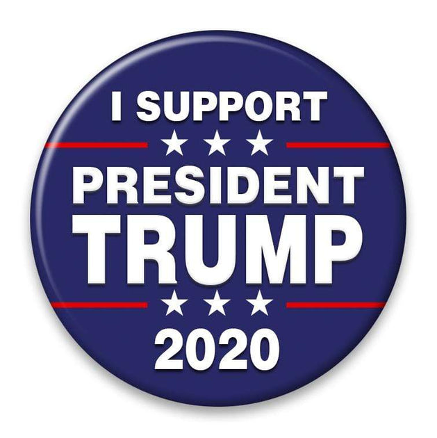 I Support President Trump 2020 Campaign Pinback Button / DT