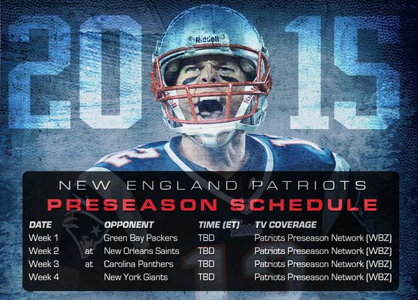 Patriots 2015 Preseason Schedule Released