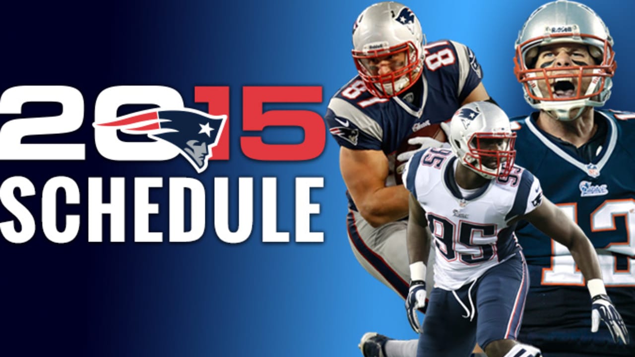 Patriots 2015 Schedule Released
